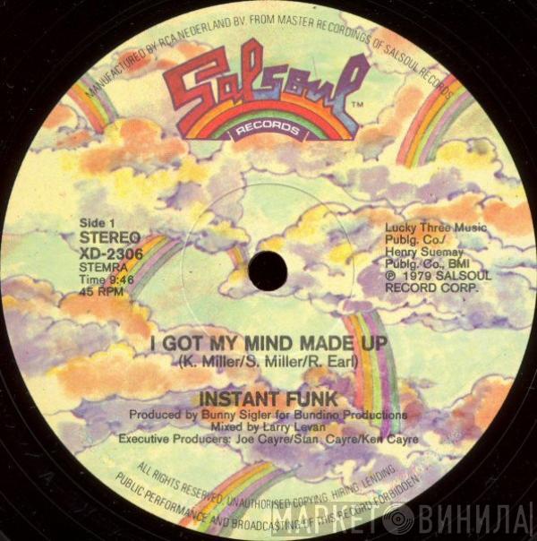  Instant Funk  - I Got My Mind Made Up