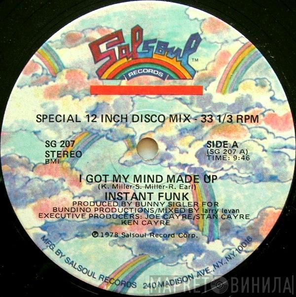  Instant Funk  - I Got My Mind Made Up