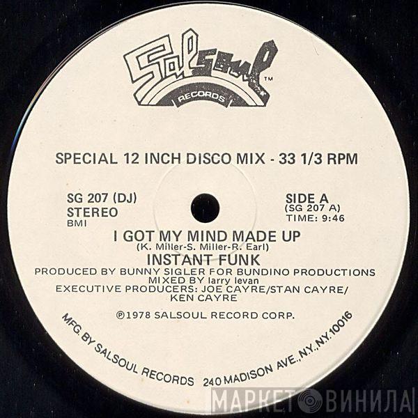  Instant Funk  - I Got My Mind Made Up