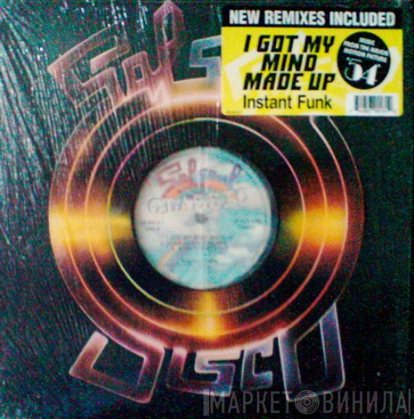  Instant Funk  - I Got My Mind Made Up