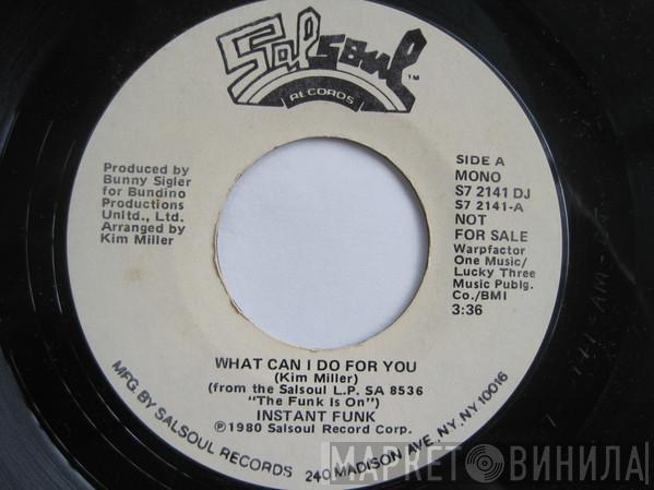 Instant Funk - What Can I Do For You