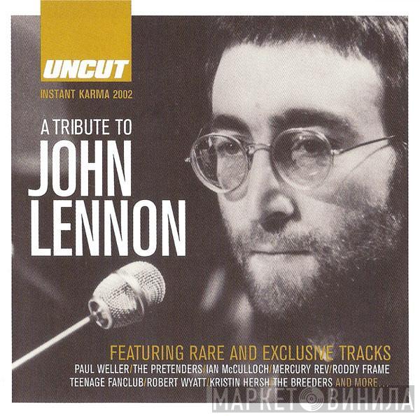  - Instant Karma 2002 (A Tribute To John Lennon)