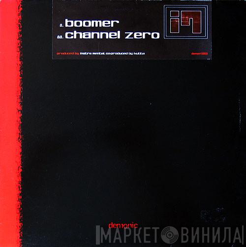 Instra:mental - Boomer / Channel Zero