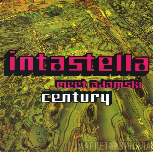 Intastella, Adamski - Century
