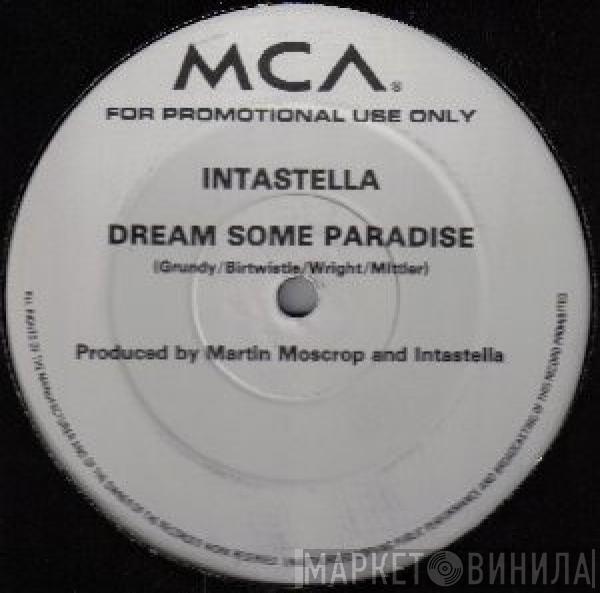  Intastella  - Dream Some Paradise