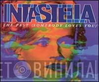 Intastella - The Past (Somebody Loves You)