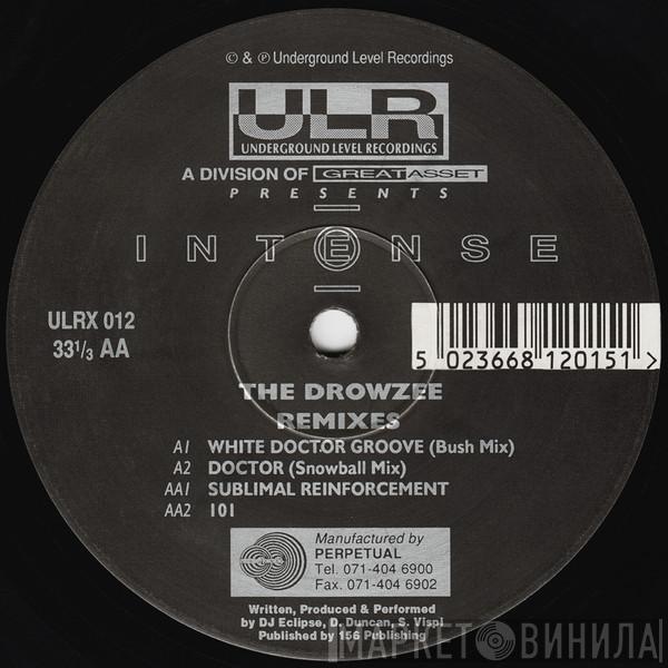 Intense - The Drowzee Remixes