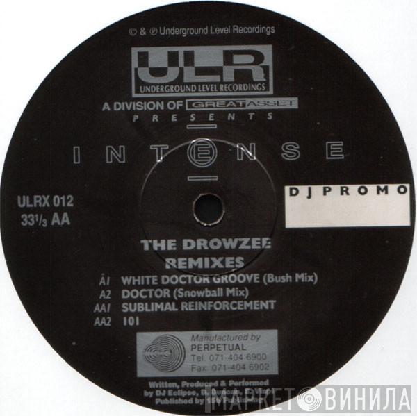 Intense - The Drowzee Remixes