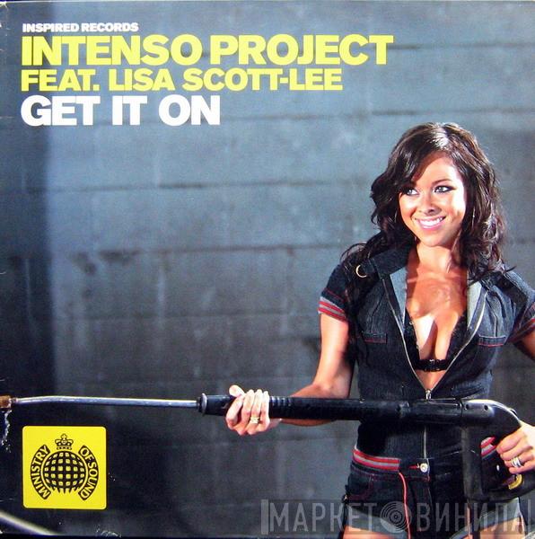 Intenso Project, Lisa Scott-Lee - Get It On