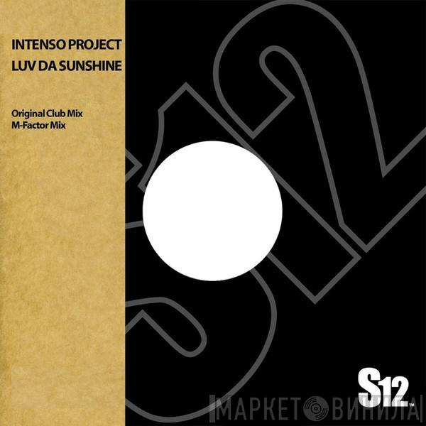  Intenso Project  - Luv Da Sunshine