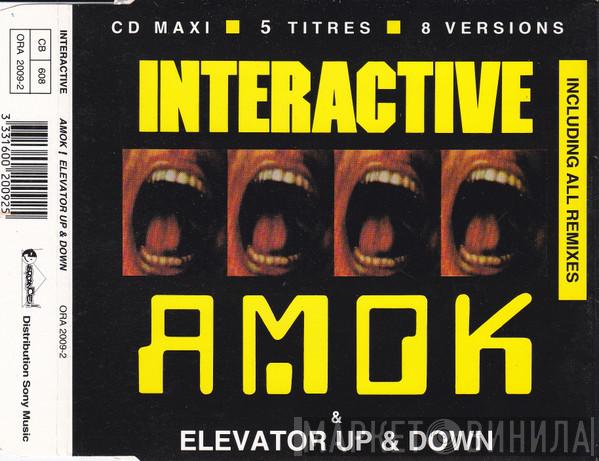  Interactive  - Amok / Elevator Up & Down