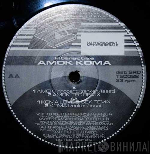 Interactive - Amok / Koma
