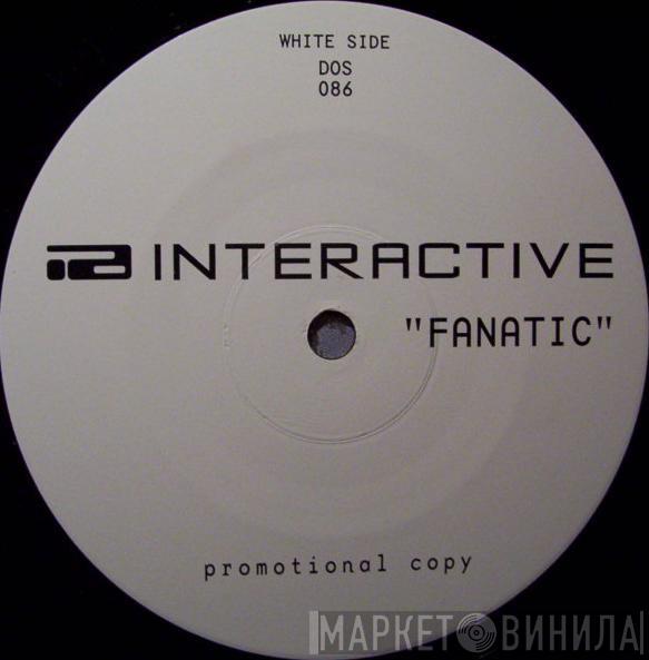  Interactive  - Fanatic