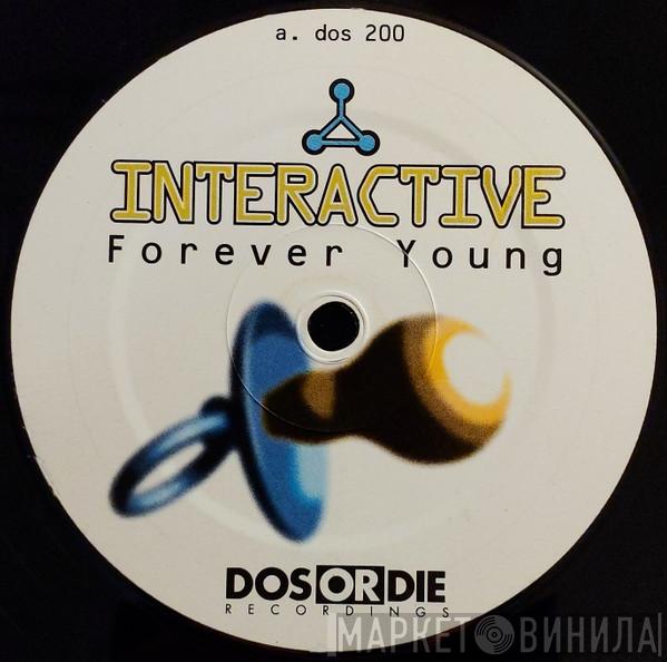 Interactive - Forever Young