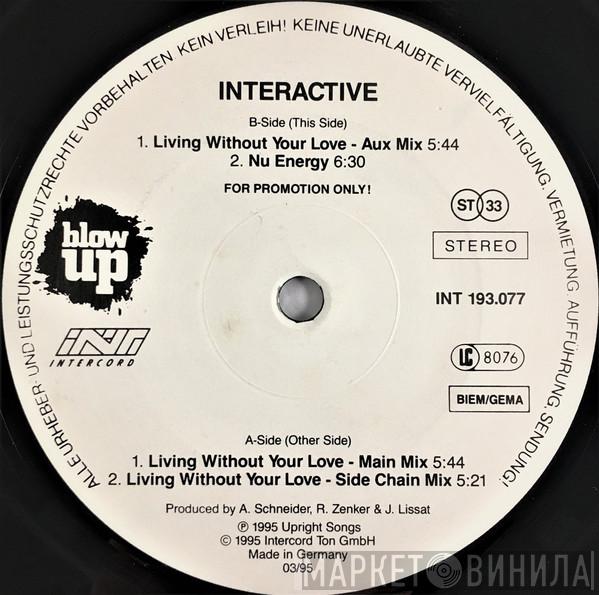  Interactive  - Living Without Your Love