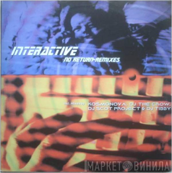  Interactive  - No Return (Remixes)