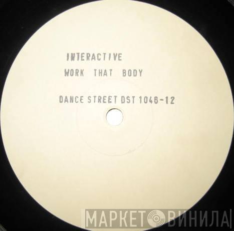 Interactive - Work That Body