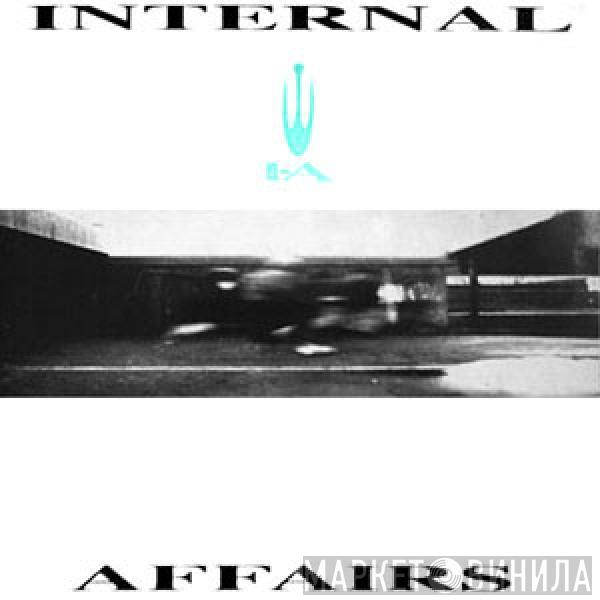Internal Affairs - In My Soul / Hands To Heaven