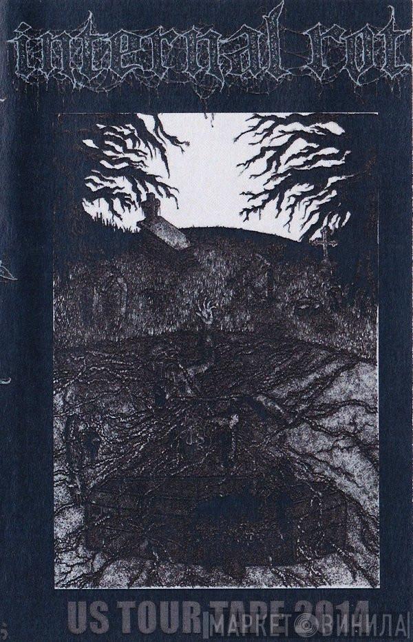  Internal Rot  - US Tour Tape 2014