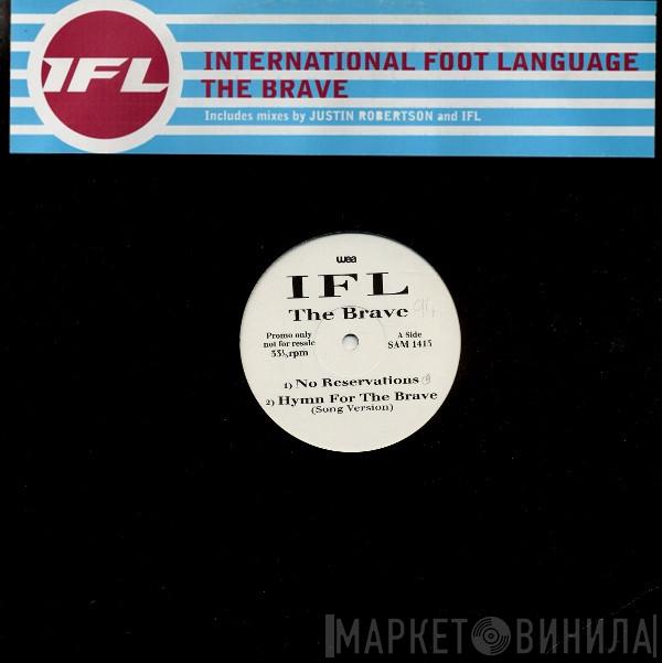 International Foot Language - The Brave