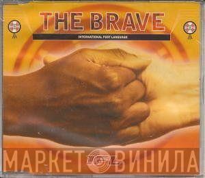  International Foot Language  - The Brave