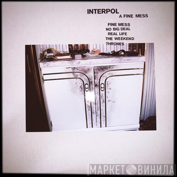 Interpol - A Fine Mess