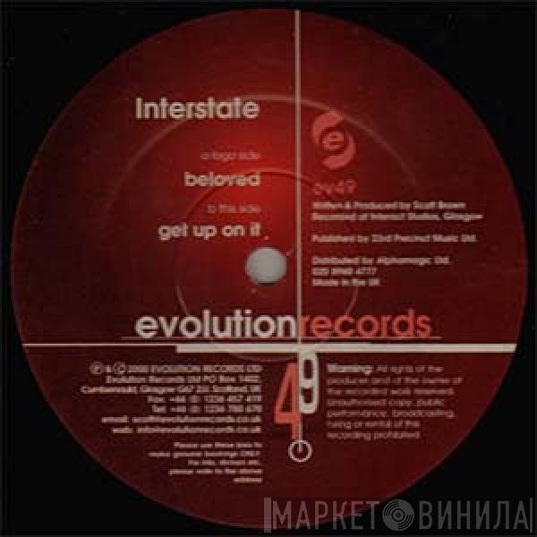Interstate  - Beloved / Get Up On It