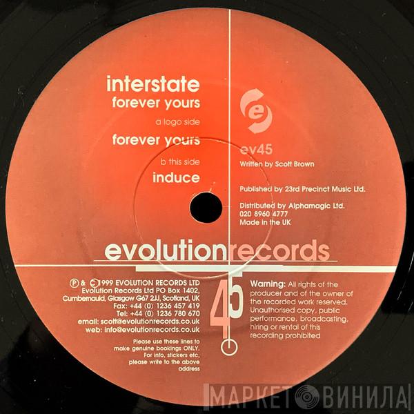 Interstate  - Forever Yours / Induce