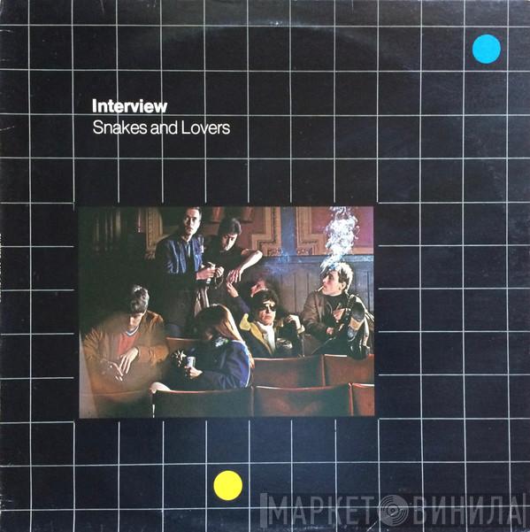  Interview  - Snakes And Lovers