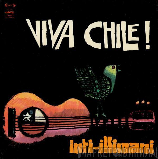 Inti Illimani - ¡Viva Chile!