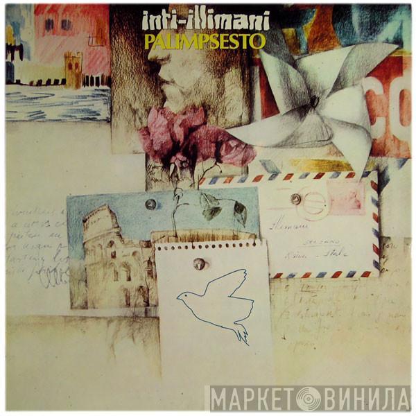 Inti Illimani - Palimpsesto
