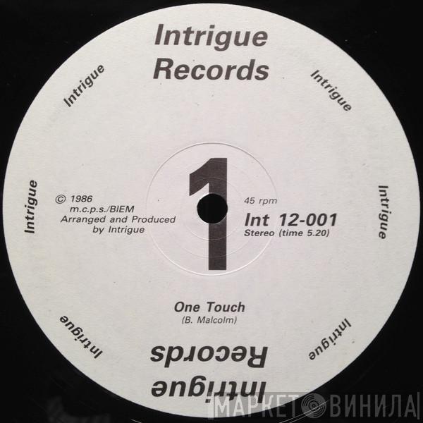 Intrigue  - One Touch