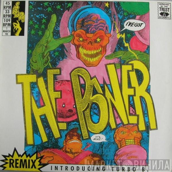 Introducing Snap!  Turbo B.  - The Power (Remix)