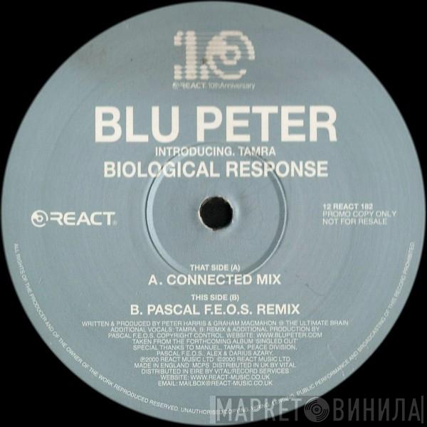 Introducing. Blu Peter  Tamra Keenan  - Biological Response