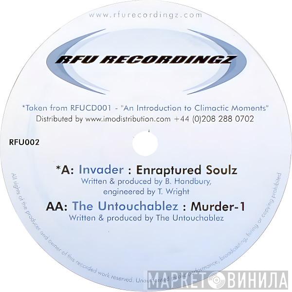 Invader, The Untouchablez - Enraptured Soulz / Murder-1