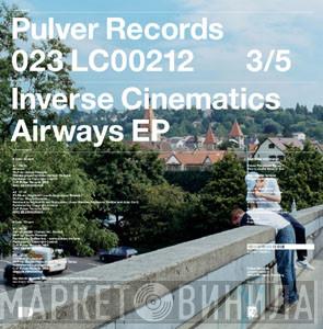 Inverse Cinematics - Airways EP