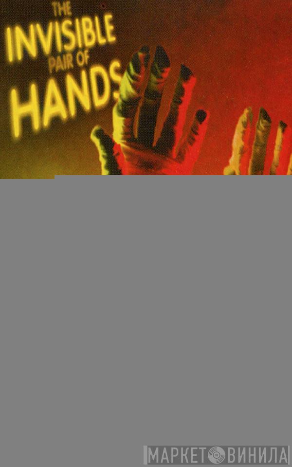  Invisible Pair Of Hands  - Disparation