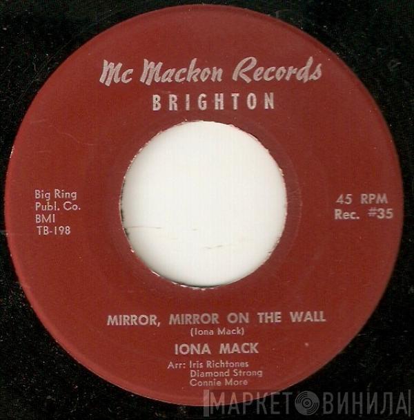 Iona Mack - Mirror, Mirror On The Wall / I Wish I Knew, I Wish I Knew