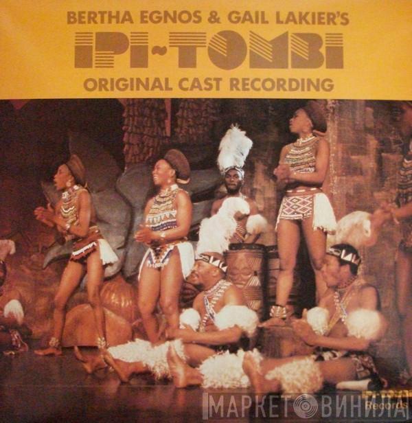 Ipi-Tombi - Bertha Egnos & Gail Lakier's Ipi Tombi: Original Cast Recording