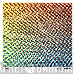 Ipman - Depatterning