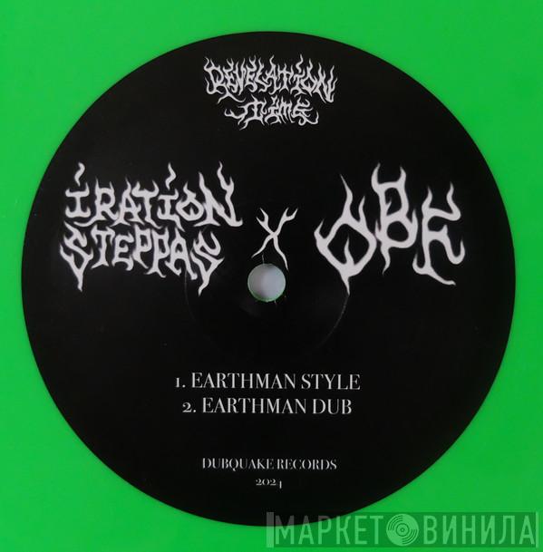 Iration Steppas, O.B.F - Earthman Style / Revelation Time 