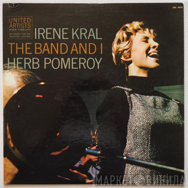 Irene Kral, Herb Pomeroy - The Band And I