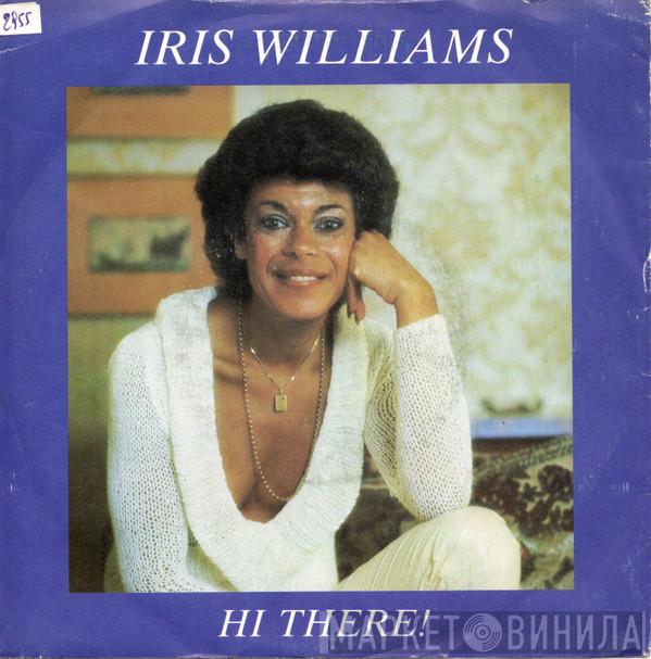 Iris Williams - Hi There!