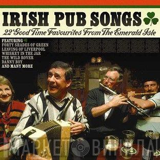  - Irish Pub Songs