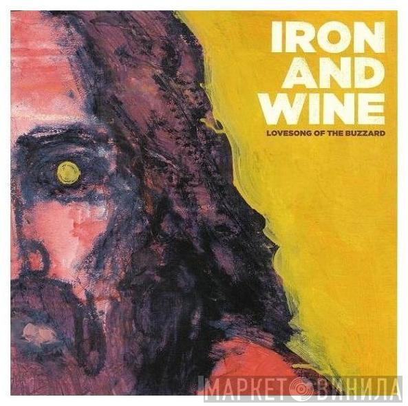 Iron And Wine - Lovesong Of The Buzzard