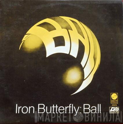  Iron Butterfly  - Ball