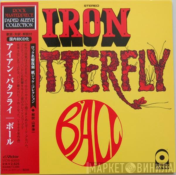  Iron Butterfly  - Ball