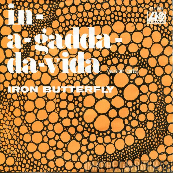  Iron Butterfly  - In-A-Gadda-Da-Vida (Versión Corta)