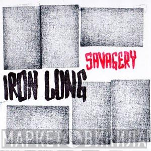  Iron Lung  - Savagery
