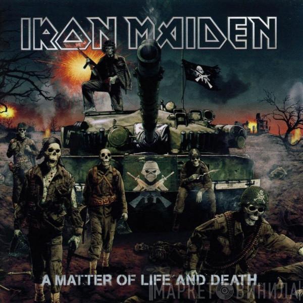  Iron Maiden  - A Matter Of Life And Death